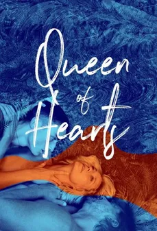 مشاهدة وتحميل فلم Queen of Hearts ملكة القلوب اونلاين