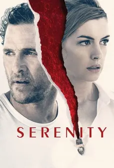 مشاهدة وتحميل فلم Serenity الصفاء اونلاين