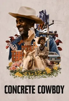 مشاهدة وتحميل فلم Concrete Cowboy راعي بقر صلب اونلاين
