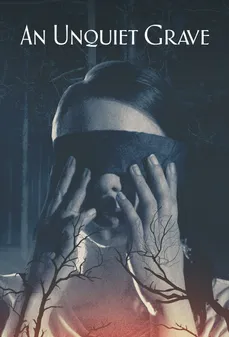 مشاهدة وتحميل فلم An Unquiet Grave An Unquiet Grave اونلاين