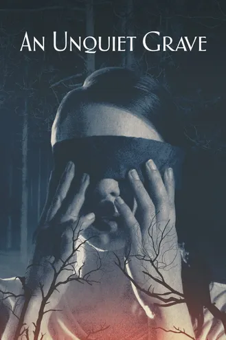 بوستر فلم An Unquiet Grave An Unquiet Grave