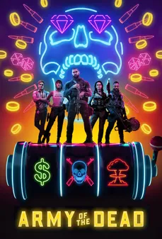مشاهدة وتحميل فلم Army of the Dead جيش الموتى اونلاين