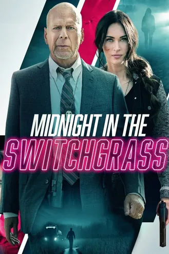 بوستر فلم Midnight in the Switchgrass Midnight in the Switchgrass