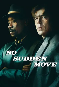 مشاهدة وتحميل فلم No Sudden Move لا تحرك مفاجئ اونلاين