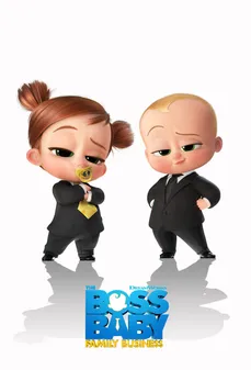 مشاهدة وتحميل فلم The Boss Baby: Family Business الطفل الزعيم : اعمال العائلة اونلاين
