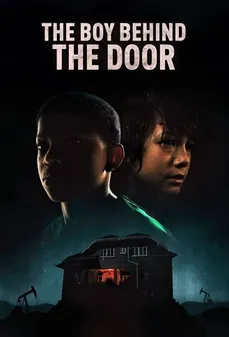 مشاهدة وتحميل فلم The Boy Behind the Door الصبي خلف الباب اونلاين