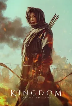 مشاهدة وتحميل فلم Kingdom: Ashin of the North مملكة : آشين من الشمال اونلاين