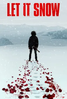 مشاهدة وتحميل فلم Let It Snow دعها تُثلج اونلاين