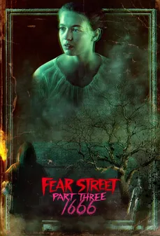 مشاهدة وتحميل فلم Fear Street: Part Three – 1666 شارع الخوف الجزء الثالث: 1666 اونلاين