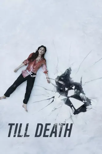 بوستر فلم Till Death حتى الموت