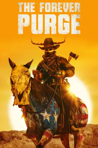 بوستر فلم The Forever Purge التطهير الأبدي