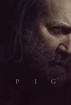 مشاهدة وتحميل فلم Pig خنزير اونلاين