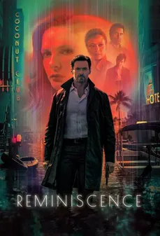 مشاهدة وتحميل فلم Reminiscence ذكريات اونلاين