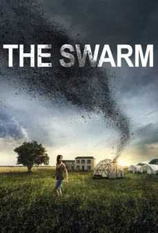 مشاهدة وتحميل فلم The Swarm السرب اونلاين