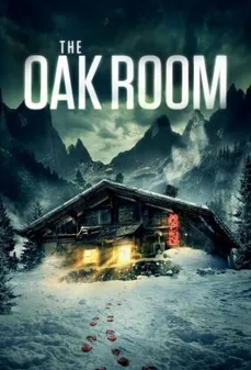 مشاهدة وتحميل فلم The Oak Room غرفة البلوط اونلاين
