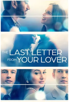 مشاهدة وتحميل فلم The Last Letter from Your Lover الرسالة الأخيرة من حبيبك اونلاين
