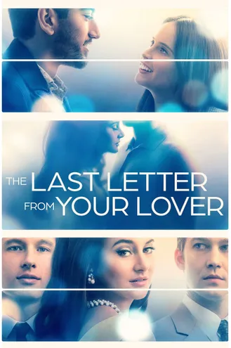 بوستر فلم The Last Letter from Your Lover الرسالة الأخيرة من حبيبك