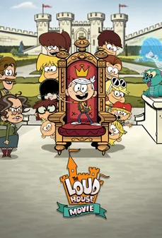 مشاهدة وتحميل فلم The Loud House المنزل الصاخب اونلاين