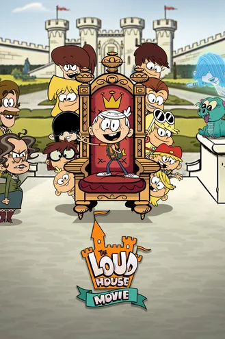 بوستر فلم The Loud House المنزل الصاخب