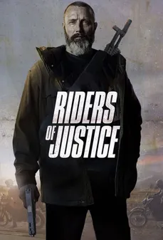 مشاهدة وتحميل فلم Riders of Justice ركاب العدالة اونلاين