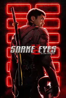 مشاهدة وتحميل فلم Snake Eyes: G.I. Joe Origins عيون الأفعى: أصول جي.آي. جو اونلاين