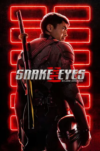 بوستر فلم Snake Eyes: G.I. Joe Origins عيون الأفعى: أصول جي.آي. جو