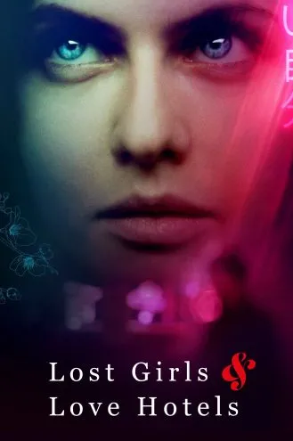 بوستر فلم Lost Girls and Love Hotels فتيات ضائعات وفنادق الحب