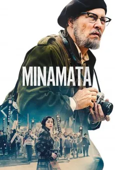 مشاهدة وتحميل فلم Minamata ميناماتا اونلاين