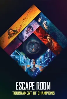 مشاهدة وتحميل فلم Escape Room: Tournament of Champions غرفة الهروب: بطولة الأبطال اونلاين