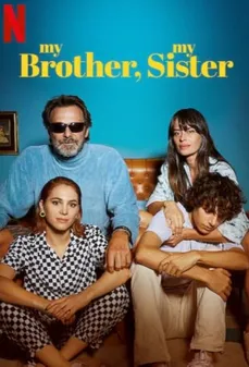 مشاهدة وتحميل فلم My Brother, My Sister اختي واخي اونلاين