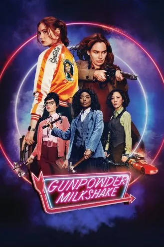 بوستر فلم Gunpowder Milkshake ميلك شيك البارود