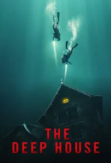 مشاهدة وتحميل فلم The Deep House البيت العميق اونلاين