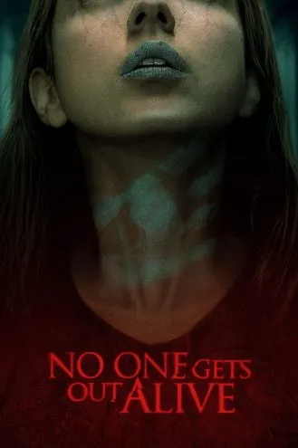 بوستر فلم No One Gets Out Alive لا أحد يخرج حيا