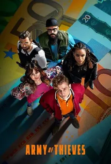 مشاهدة وتحميل فلم Army of Thieves جيش اللصوص اونلاين