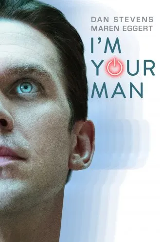 بوستر فلم I’m Your Man انا رجلك