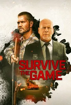 مشاهدة وتحميل فلم Survive the Game النجاة باللعبة اونلاين