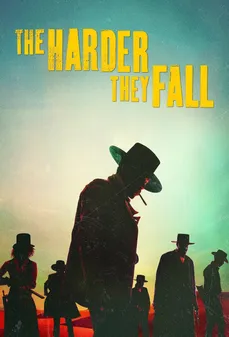 مشاهدة وتحميل فلم The Harder They Fall الانتقام المرّ اونلاين