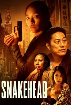 مشاهدة وتحميل فلم Snakehead رأس الأفعى اونلاين