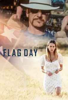 مشاهدة وتحميل فلم Flag Day يوم العلم اونلاين