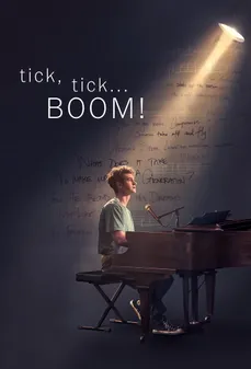 مشاهدة وتحميل فلم tick, tick…Boom! تك تك بوم اونلاين