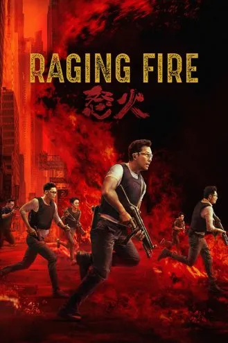 بوستر فلم Raging Fire نيران مستعرة