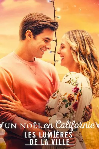 بوستر فلم A California Christmas: City Lights كاليفورنيا كريسماس: اضواء المدينة