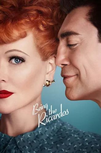 بوستر فلم Being the Ricardos أن تكون من آل ريكاردو
