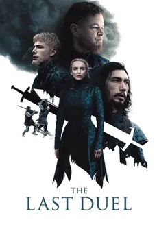 مشاهدة وتحميل فلم The Last Duel المبارزة الأخيرة اونلاين