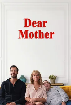 مشاهدة وتحميل فلم Dear Mother امي العزيزة اونلاين