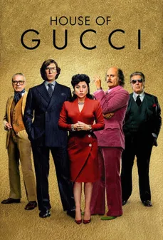 مشاهدة وتحميل فلم House of Gucci بيت جوتشي اونلاين