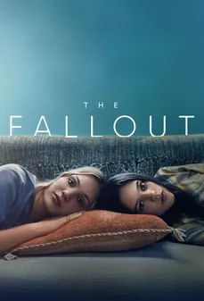 مشاهدة وتحميل فلم The Fallout السقوط اونلاين
