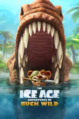 بوستر فلم The Ice Age Adventures of Buck Wild العصر الجليدي: مغامرات باك وايلد