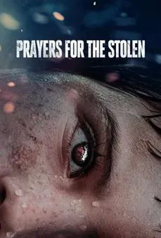 مشاهدة وتحميل فلم Prayers for the Stolen صلاة على المسروق اونلاين