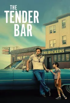 مشاهدة وتحميل فلم The Tender Bar حانة العطاء اونلاين